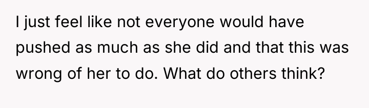 I just feel like not everyone would have pushed as...