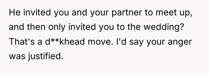 He invited you and your partner to meet up, and...