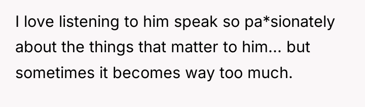 I love listening to him speak so pa*sionately about the...