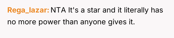Rega_lazar NTA It's a star and it literally has no...