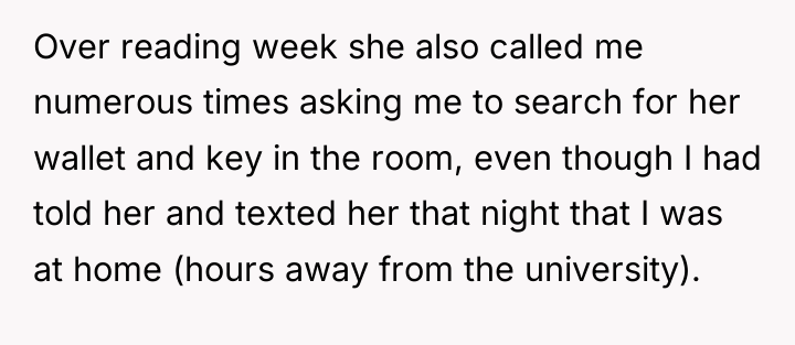 Over reading week she also called me numerous times asking...