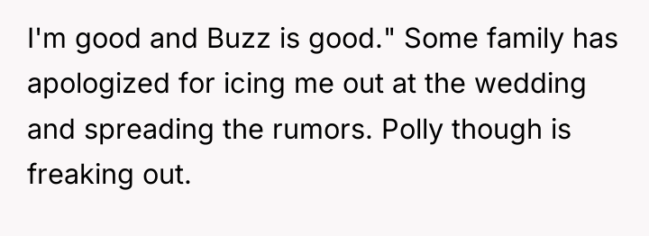 I'm good and Buzz is good." Some family has apologized...