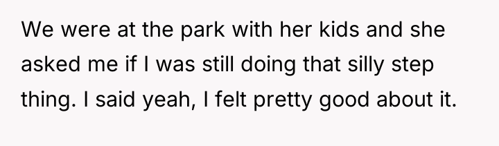 We were at the park with her kids and she...