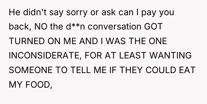 He didn't say sorry or ask can I pay you...