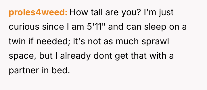 proles4weed How tall are you? I'm just curious since I...