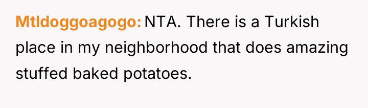 Mtldoggoagogo NTA. There is a Turkish place in my neighborhood...
