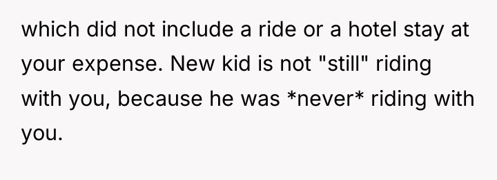 which did not include a ride or a hotel stay...