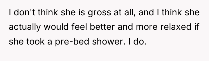I don't think she is gross at all, and I...