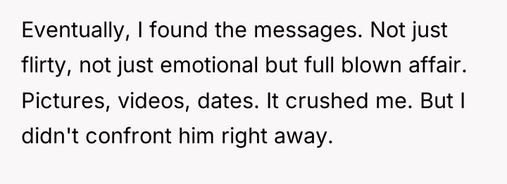 Eventually, I found the messages. Not just flirty, not just...
