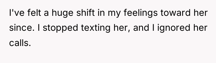 I've felt a huge shift in my feelings toward her...