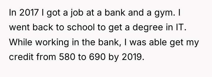 In 2017 I got a job at a bank and...