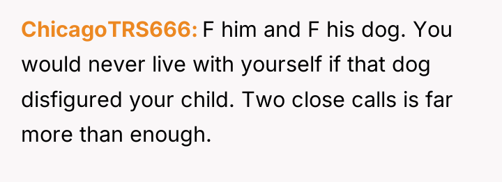 ChicagoTRS666 F him and F his dog. You would never...