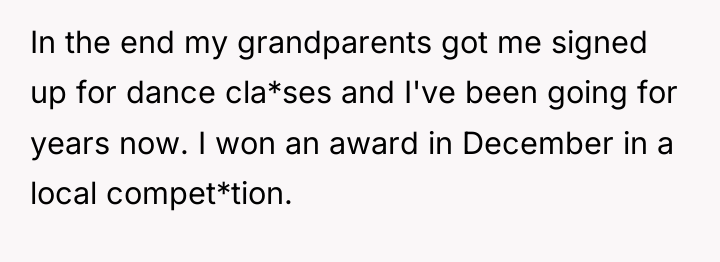 In the end my grandparents got me signed up for...