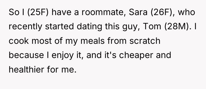 So I (25F) have a roommate, Sara (26F), who recently...