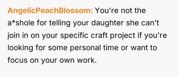 AngelicPeachBlossom You're not the a*shole for telling your daughter she...