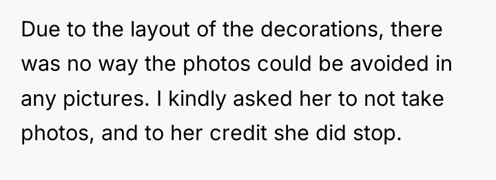 Due to the layout of the decorations, there was no...