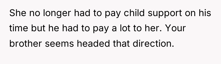 She no longer had to pay child support on his...