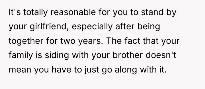 It's totally reasonable for you to stand by your girlfriend,...