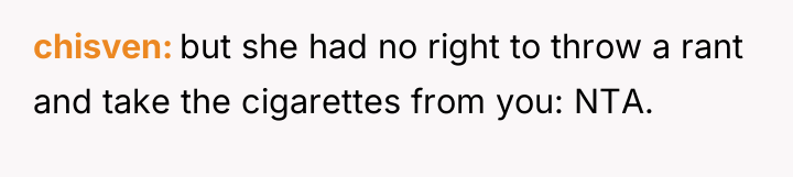 chisven but she had no right to throw a rant...