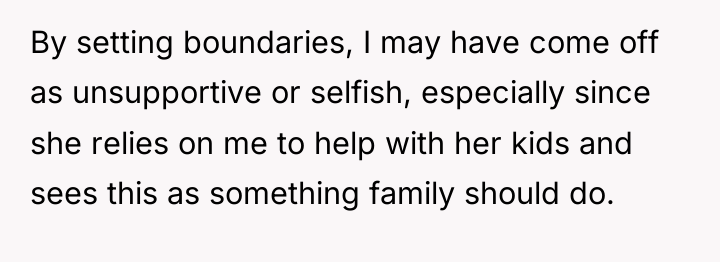 By setting boundaries, I may have come off as unsupportive...