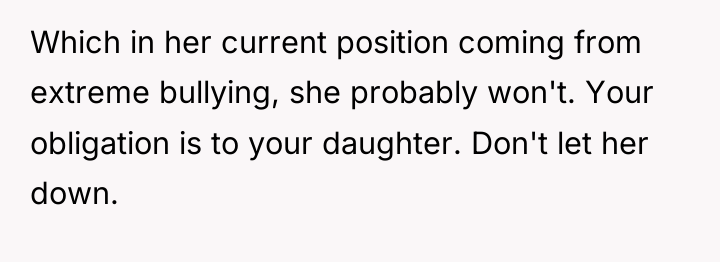 Which in her current position coming from extreme bullying, she...