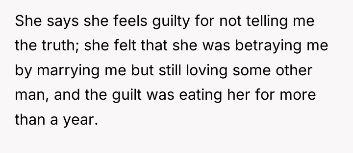 She says she feels guilty for not telling me the...