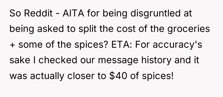 So Reddit - AITA for being disgruntled at being asked...