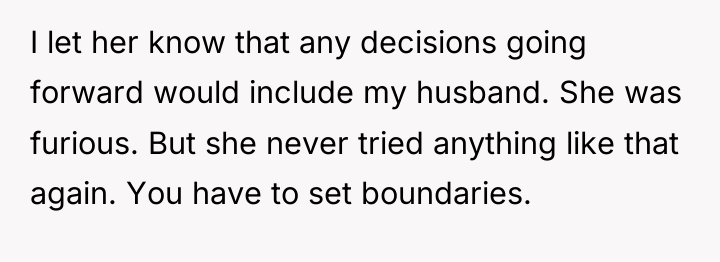 I let her know that any decisions going forward would...