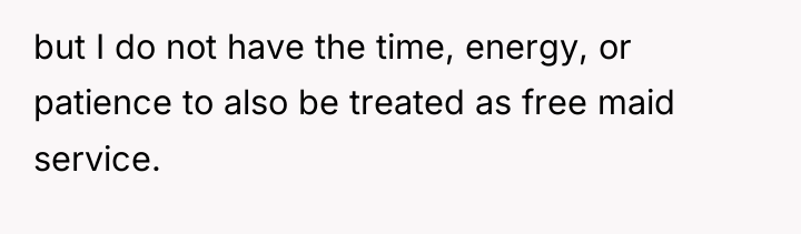 but I do not have the time, energy, or patience...