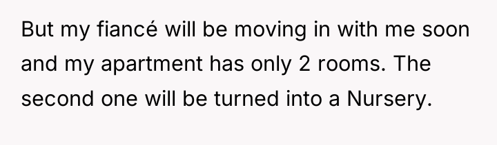 But my fiancé will be moving in with me soon...