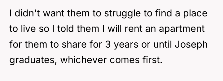 I didn't want them to struggle to find a place...