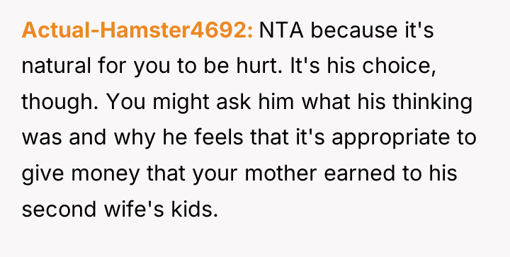 Actual-Hamster4692 NTA because it's natural for you to be hurt....