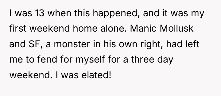 I was 13 when this happened, and it was my...
