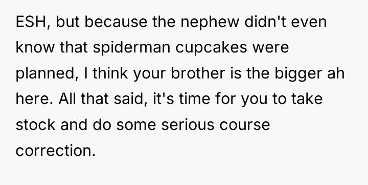 ESH, but because the nephew didn't even know that spiderman...