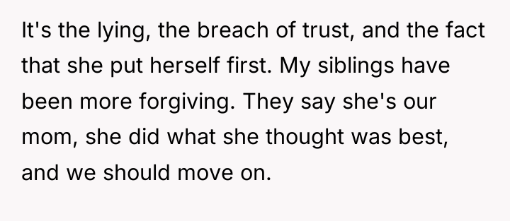 It's the lying, the breach of trust, and the fact...