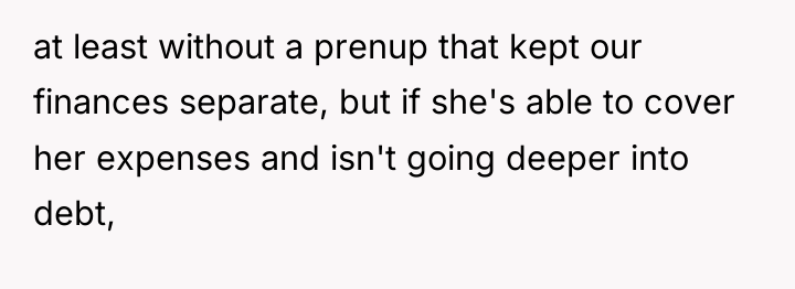 at least without a prenup that kept our finances separate,...