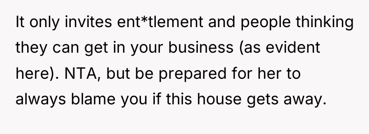 It only invites ent*tlement and people thinking they can get...