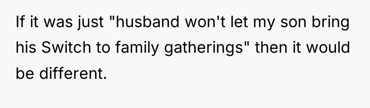 If it was just "husband won't let my son bring...