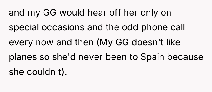 and my GG would hear off her only on special...