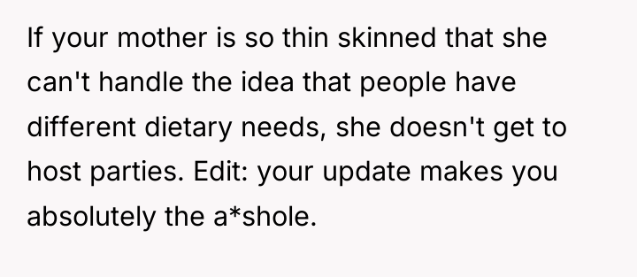 If your mother is so thin skinned that she can't...