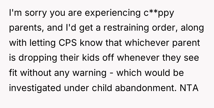 I'm sorry you are experiencing c**ppy parents, and I'd get...