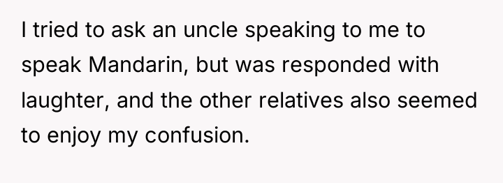 I tried to ask an uncle speaking to me to...