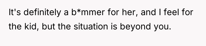 It's definitely a b*mmer for her, and I feel for...