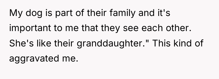 My dog is part of their family and it's important...