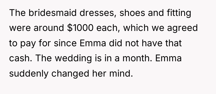 The bridesmaid dresses, shoes and fitting were around $1000 each,...