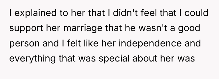 I explained to her that I didn't feel that I...