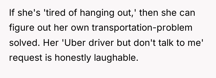 If she's 'tired of hanging out,' then she can figure...