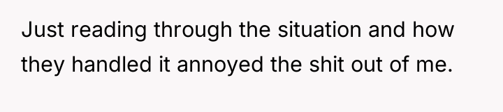 Just reading through the situation and how they handled it...
