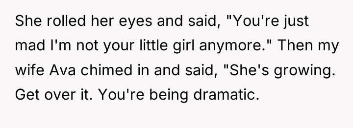 She rolled her eyes and said, "You're just mad I'm...