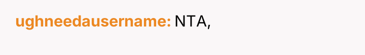 ughneedausername NTA,